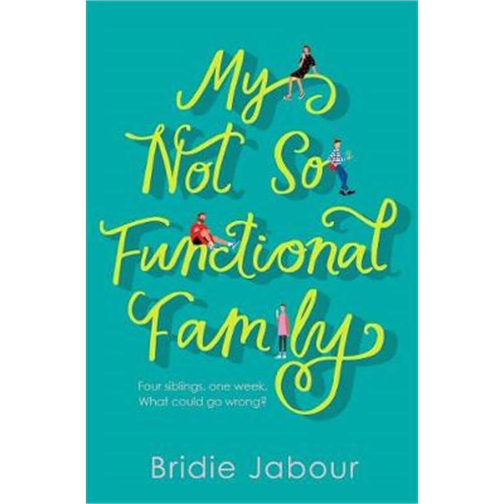 My Not So Functional Family (Paperback) - Bridie Jabour